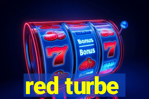 red turbe